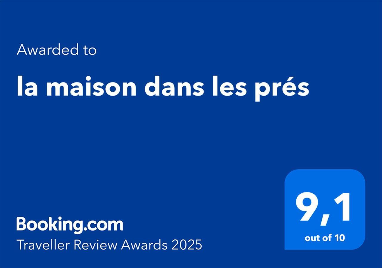 La Maison Dans Les Pres Hébergement de vacances
